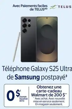 Walmart Téléphone Galaxy S25 Ultra de Samsung postpaye‡ offer