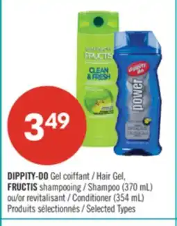 Pharmaprix DIPPITY-DO Hair Gel, FRUCTIS shampooing (370 mL) or Conditioner (354 mL) offer