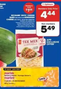 Real Canadian Superstore No Name or PC Cheese Bars or Shredded Cheese offer