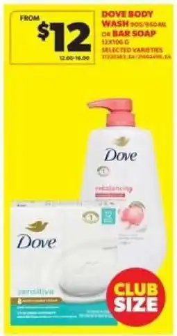 Real Canadian Superstore DOVE BODY WASH OR BAR SOAP offer