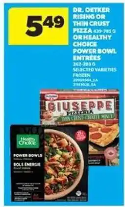 Real Canadian Superstore Dr. Oetker Rising or Thin Crust Pizza or Healthy Choice Power Bowl Entrées offer