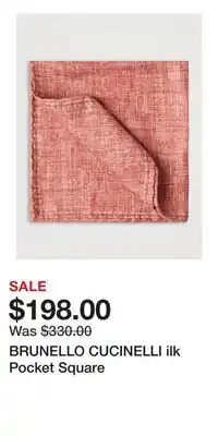 Holt Renfrew BRUNELLO CUCINELLI ilk Pocket Square offer
