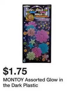 Dollarama MONTOY Assorted Glow in the Dark Plastic offer