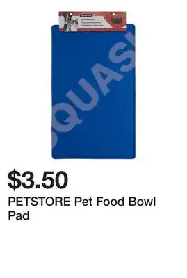 Dollarama PETSTORE Pet Food Bowl Pad offer