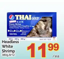 T&T Supermarket HEADLESS WHITE SHRIMP, 380G,8/12 offer