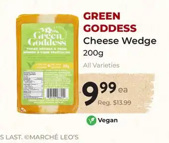 Marche Leo's GREEN GODDESS Cheese Wedge offer