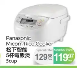 T&T Supermarket PANASONIC MICOM RICE COOKER 5 Cup offer