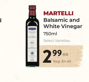 Marche Leo's MARTELLI Balsamic and White Vinegar offer