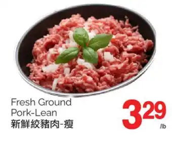 T&T Supermarket FRESH GROUND PORK-LEAN offer