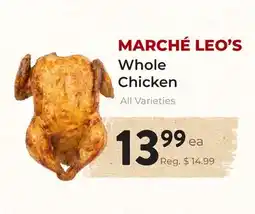 Marche Leo's MARCHÉ LEO'S Whole Chicken offer