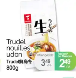 T&T Supermarket TRUDEL NOUILLES UDON, 800G offer
