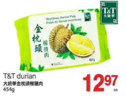 T&T Supermarket T & T DURIAN, 454G offer