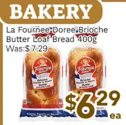 Ample Food Market La Fournee Doree Brioche Butter Loaf Bread offer