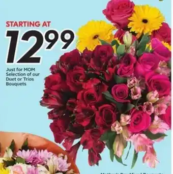 Sobeys Just for mom selection of our duet or trios bouquets offer