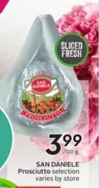 Sobeys San daniele prosciutto offer