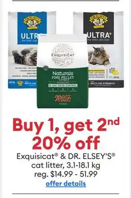 Petsmart Buy 1, get 2nd 20% off Exquisicat & DR. ELSEY'S cat litter offer