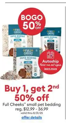 Petsmart Buy 1, get 2nd 50% off Full Cheeks small pet bedding offer