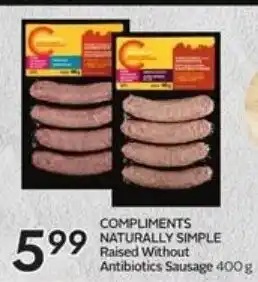 Sobeys Compliments naturally simple raised without antibiotics sausage offer