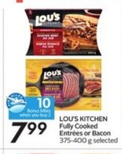 Sobeys Lou's kitchen fully cooked entrées or bacon offer
