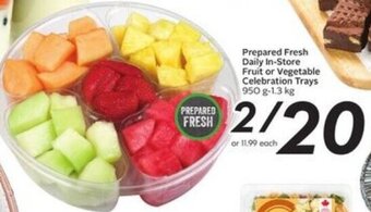Sobeys Prepared fresh daily in-store fruit or vegetable celebration trays offer