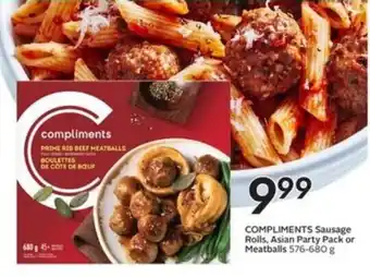 Sobeys Compliments sausage rolls asian party pack or meatballs offer