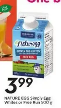 Sobeys Nature egg simply egg whites or free run offer