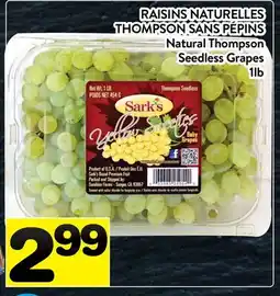 Supermarché PA RAISINS NATURELLES THOMPSON SANS PÉPINS | Natural Thompson Seedless Grapes offer