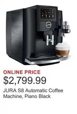 Costco JURA S8 Automatic Coffee Machine, Piano Black offer