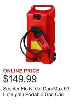 Costco Scepter Flo N' Go DuraMax 53 L (14 gal.) Portable Gas Can offer