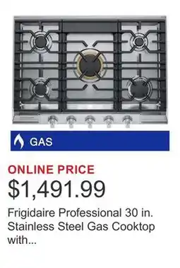 Costco Frigidaire Professional 30 in. Stainless Steel Gas Cooktop with EvenTemp Burner offer