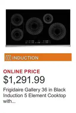 Costco Frigidaire Gallery 36 in Black Induction 5 Element Cooktop with Auto Pot Detection offer