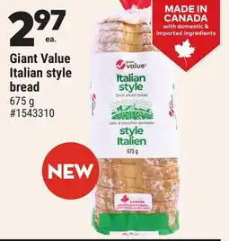 Giant Tiger Giant Value Italian style breads offer