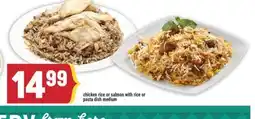 Marché Adonis Chicken rice or salmon with rice or pasta dish offer