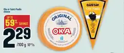 Marché Adonis Oka or Saint-Paulin cheese offer