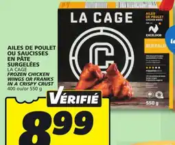 IGA LA CAGE FROZEN CHICKEN WINGS OR FRANKS IN A CRISPY CRUST offer