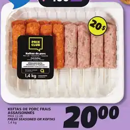 IGA PRIX CLUB FRESH SEASONED OR KOFTAS offer