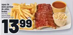 Metro REPAS DE DEMI‑PORTION DE CÔTES LEVÉES | HALF PORTION RIBS offer