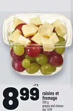 Metro RAISINS ET FROMAGE | GRAPES AND CHEESE offer