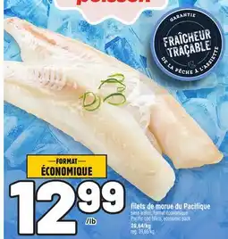 Metro FILETS DE MORUE DU PACIFIQUE | PACIFIC COD FILLETS offer