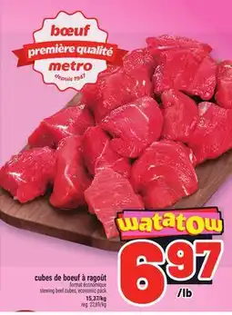 Metro CUBES DE BOEUF À RAGOÛT | STEWING BEEF CUBES offer