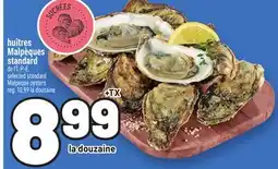 Metro HUÎTRES MALPÈQUES STANDARD | SELECTED STANDARD MALPEQUE OYSTERS offer