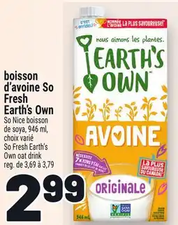 Metro BOISSON D'AVOINE SO FRESH EARTH'S OWN | SO FRESH EARTH'S OWN OAT DRINK offer