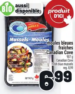 Metro CANADIAN COVE CANADIAN COVE FRESH BLUE MUSSELS | MOULES BLEUES FRAÎCHES CANADIAN COVE offer