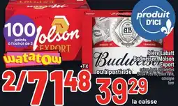 Metro BIÈRE LABATT BUDWEISER, MOLSON EXPORT | BEER offer