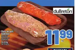Metro FILETS DE PORC DUBRETON | DUBRETON PORK TENDERLOINS offer