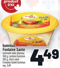 Metro HUMMUS FONTAINE SANTÉ | FONTAINE SANTÉ HUMMUS offer