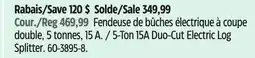 Canadian Tire Yardworks 5-Ton 15A Duo-Cut Electric Log Splitter offer