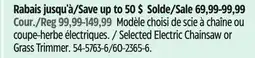 Canadian Tire Yardworks Selected Electric Chainsaw or Grass Trimmer offer