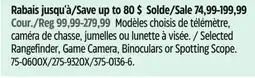 Canadian Tire Selected Rangefinder, Game Camera, Binoculars or Spotting Scope offer