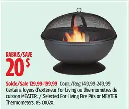 Canadian Tire For Living Selected For Living Fire Pits or MEATER Thermometers offer